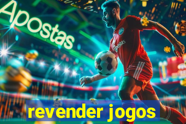 revender jogos